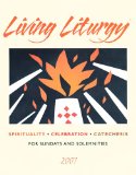 Bild des Verkufers fr Living Liturgy: Spirituality, Celebration, and Catechesis for Sundays and Solemnities (Year C) zum Verkauf von NEPO UG