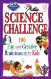 Bild des Verkufers fr Science Challenge Level 1: 190 Fun and Creative Brainteasers for Kids zum Verkauf von NEPO UG