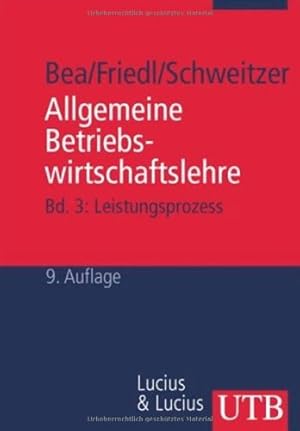 Bild des Verkufers fr Allgemeine Betriebswirtschaftslehre. - Stuttgart : Lucius und Lucius UTB Bd. 3., Leistungsprozess zum Verkauf von NEPO UG