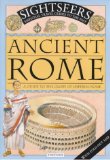 Immagine del venditore per Ancient Rome: A Guide to the Glory of Imperial Rome (Sightseers) venduto da NEPO UG