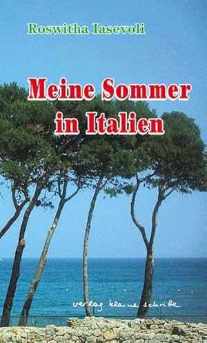 Imagen del vendedor de Meine Sommer in Italien. a la venta por NEPO UG