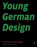 Bild des Verkufers fr Young German design : [fresh ideas in graphic design]. Katja M. Becker , Stephanie Podobinski zum Verkauf von NEPO UG