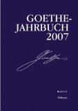 Bild des Verkufers fr Goethe-Jahrbuch Bd. 124/2007 zum Verkauf von NEPO UG