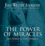 Imagen del vendedor de The Power of Miracles: True Stories of God's Presence a la venta por NEPO UG