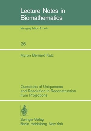 Seller image for Questions of Uniqueness and Resolution in Reconstruction from Projections for sale by NEPO UG