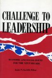 Challenge to Leadership: Economic & Social Issues for the Next Decade: Economic and Social Issues...