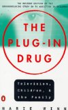 Immagine del venditore per The Plug-in Drug: Television, Children, and the Family; Revised Edition venduto da NEPO UG