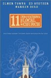 Seller image for 11 Innovations in the Local Church: How Today's Leaders Can Learn, Discern and Move Into the Future for sale by NEPO UG