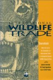 Bild des Verkufers fr International Wildlife Trade: A Cites Sourcebook zum Verkauf von NEPO UG