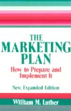 Bild des Verkufers fr The Marketing Plan: How to Prepare and Implement It zum Verkauf von NEPO UG