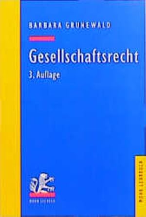 Bild des Verkufers fr Gesellschaftsrecht. Mohr-Lehrbuch zum Verkauf von NEPO UG