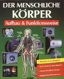 Der menschliche Körper, 1 CD-ROM Aufbau & Funktion. Faszinierende Experimente. Wissenschaftliche ...