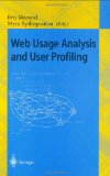 Immagine del venditore per Web usage analysis and user profiling : revised papers. International WEBKDD '99 Workshop, San Diego, CA, USA, August 15, 1999. , Myra Spiliopoulou (ed.), Lecture notes in computer science venduto da NEPO UG