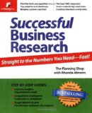 Bild des Verkufers fr Successful Business Research: Straight to the Numbers You Need - Fast! zum Verkauf von NEPO UG