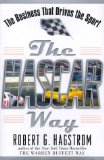 Seller image for The Nascar Way: The Business That Drives the Sport for sale by NEPO UG
