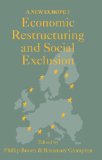 Seller image for Economic Restructuring and Social Exclusion: A New Europe? for sale by NEPO UG