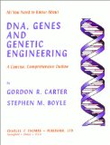 Bild des Verkufers fr All You Need to Know About Dna, Genes and Genetic Engineering: A Concise, Comprehensive Outline zum Verkauf von NEPO UG