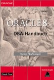 Bild des Verkufers fr Oracle 8 DBA Handbuch. Version 7 bis Version 8 zum Verkauf von NEPO UG