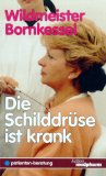 Seller image for Die Schilddrse ist krank for sale by NEPO UG