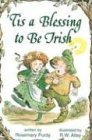 Bild des Verkufers fr Tis a Blessing to Be Irish (Elf Self Help) zum Verkauf von NEPO UG