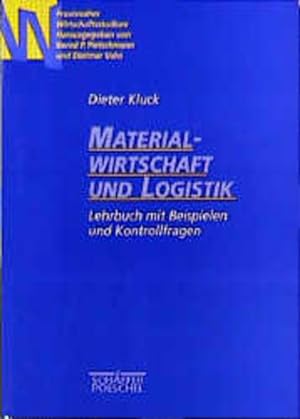 Seller image for Materialwirtschaft und Logistik : Lehrbuch mit Beispielen und Kontrollfragen. Praxisnahes Wirtschaftsstudium for sale by NEPO UG