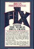 Seller image for The Fix/Inside the World Drug Trade for sale by NEPO UG