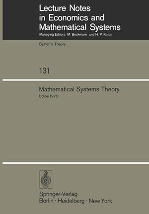 Image du vendeur pour Mathematical Systems Theory Proceedings of the International Symposium Udine, Italy, June 16-27, 1975 mis en vente par NEPO UG