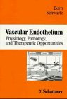 Seller image for New Horizons in Vascular Endothelium: Physiology and Medicine: Physiology, Pathology and Therapeutic Opportunities (New Horizons S.) for sale by NEPO UG