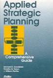 Seller image for Applied Strategic Planning: How to Develop a Plan That Really Works: A Comprehensive Guide for sale by NEPO UG