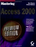 Image du vendeur pour Mastering Access 2000 with CDROM: Premium Edition mis en vente par NEPO UG