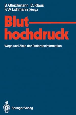 Seller image for Bluthochdruck. Wege und Ziele der Patienteninformation Wege und Ziele der Patienteninformation for sale by NEPO UG