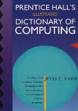 Seller image for Prentice Hall's Illustrated Dictionary of Computing for sale by NEPO UG