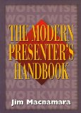 Bild des Verkufers fr The Modern Presenter's Handbook (Workwise Series) zum Verkauf von NEPO UG