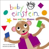 Seller image for Baby Einstein: See and Spy Shapes for sale by NEPO UG