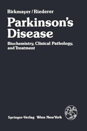 Bild des Verkufers fr Parkinson's Disease. Biochemistry, Clinical Pathology, and Treatment Biochemistry, Clinical Pathology, and Treatment zum Verkauf von NEPO UG