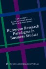 Bild des Verkufers fr European Research Paradigms in Business Studies: Papers from the First EDAMBA Summer School (Edamba Book Series) zum Verkauf von NEPO UG