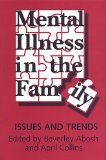 Immagine del venditore per Mental Illness in the Family: Issues and Trends venduto da NEPO UG