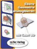 Ebene Geometrie analogisieren mit Cabri 3D. CD-ROM für Windows ab 98. (Lernmaterialien)