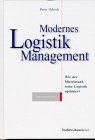 Bild des Verkufers fr Modernes Logistik-Management : wie der Mittelstand seine Logistik optimiert. zum Verkauf von NEPO UG