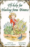 Immagine del venditore per Help for Healing from Divorce (Elf Self Help) venduto da NEPO UG