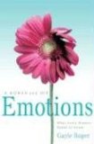 Bild des Verkufers fr A Woman and Her Emotions: What Every Woman Needs to Know zum Verkauf von NEPO UG