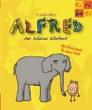 Kiribatis Alfred, der kleine Elefant. CD- ROM für PC/ Mac. Mit Alfred duch die ganze Welt