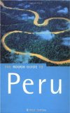 Seller image for The Rough Guide to Peru, 4th Edition (Rough Guide Travel Guides) for sale by NEPO UG