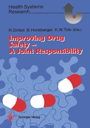 Imagen del vendedor de Improving Drug Safety, A Joint Responsibility (Lecture Notes in Physics) a la venta por NEPO UG