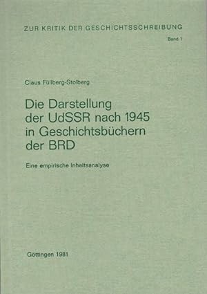 Bild des Verkufers fr Die Darstellung der UdSSR nach 1945 in Geschichtsbchern der BRD. Eine empirische Inhaltsanalyse zum Verkauf von NEPO UG