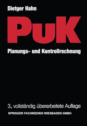 Seller image for Planungs- und Kontrollrechnung : PuK ; integrierte ergebnis- u. liquidittsorientierte Planungs- u. Kontrollrechnung als Fhrungsinstrument in Industrieunternehmungen mit Massen- u. Serienproduktion. Mit Beispielen aus d. Unternehmungspraxis von Claus Freiling . for sale by NEPO UG