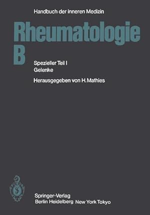 Seller image for Rheumatologie B. Spezieller Teil. - Teil 1. Gelenke Spezieller Teil I Gelenke for sale by NEPO UG