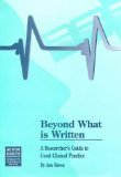Bild des Verkufers fr Beyond What Is Written: A Researcher's Guide to Good Clinical Practice zum Verkauf von NEPO UG
