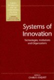 Bild des Verkufers fr Systems of Innovation: Technologies, Institutions and Organizations zum Verkauf von NEPO UG