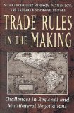 Seller image for Trade Rules in the Making: Challenges in Regional and Multilateral Negotiations for sale by NEPO UG